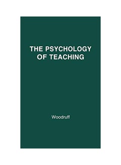 The Psychology Of Teaching hardcover english - 18 Nov 1974 