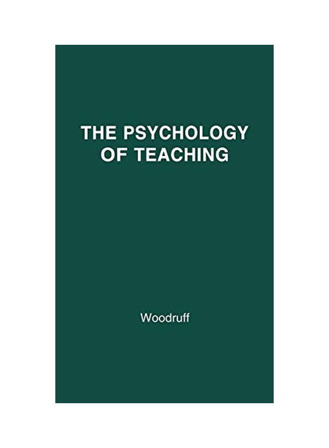 The Psychology Of Teaching hardcover english - 18 Nov 1974 