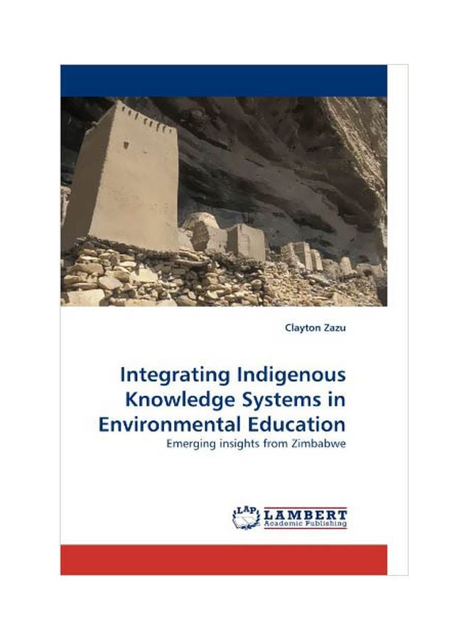 Integrating Indigenous Knowledge Systems In Environmental Education paperback english - 26 Jun 2010 