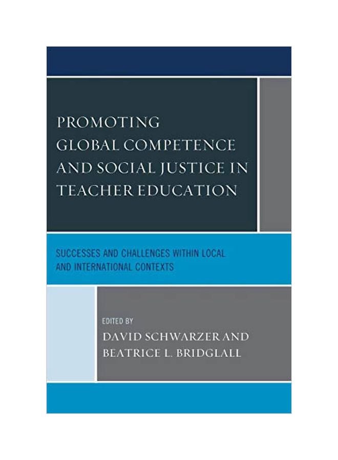 Promoting Global Competence And Social Justice In Teacher Education Paperback English - 12 Apr 2019