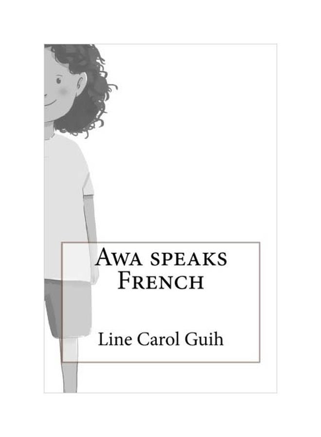 Awa Speaks French paperback english - 04 Oct 2017