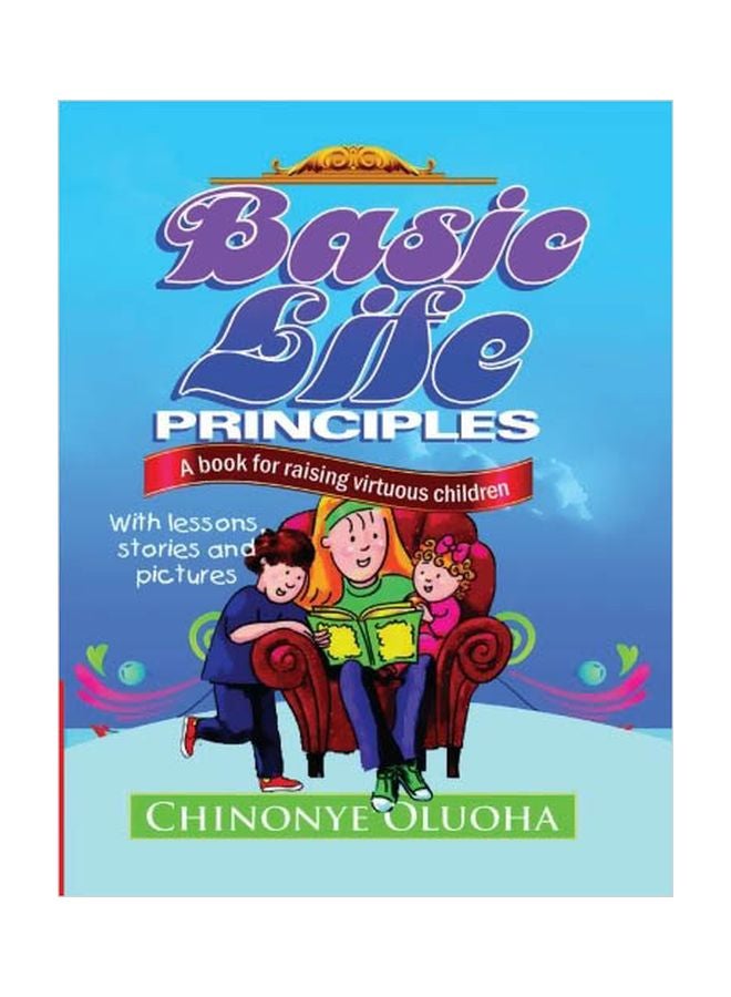Basic Life Principles: A Book For Raising Virtuous Children paperback english - 20 Sep 2015 