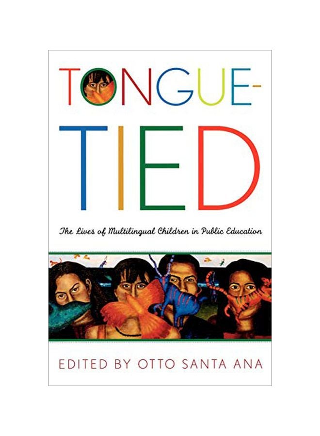 Tongue-Tied: The Lives Of Multilingual Children In Public Education paperback english - 12 Mar 2004 