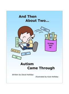 And Then About Two... Autism Came Through paperback english - 16 Jun 2014 