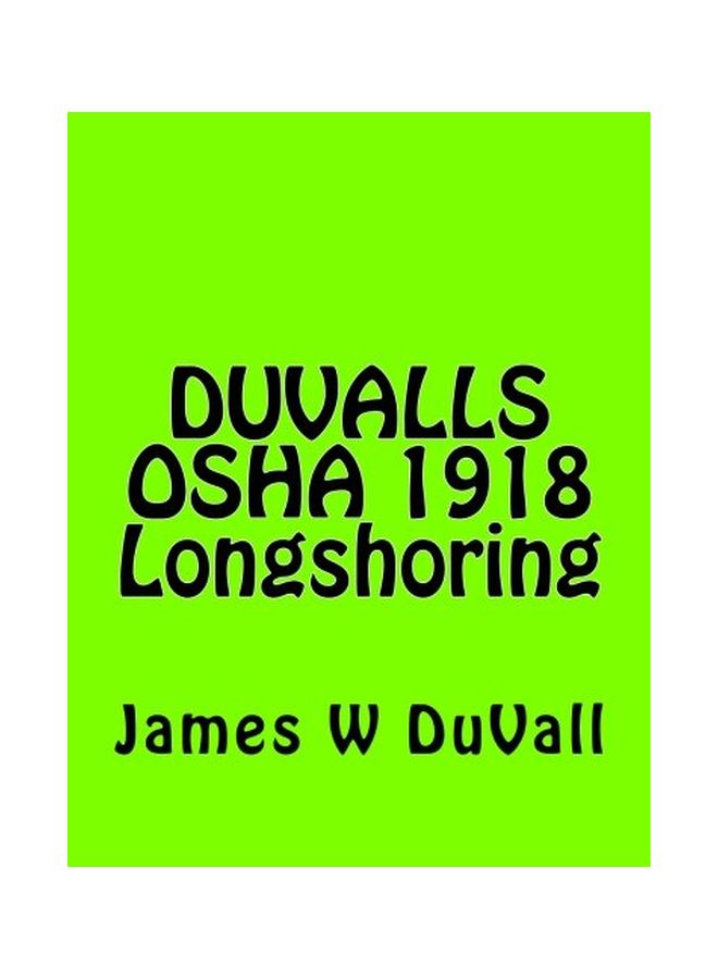 Duvalls Osha 1918 Longshoring paperback english - 20 Nov 2017 