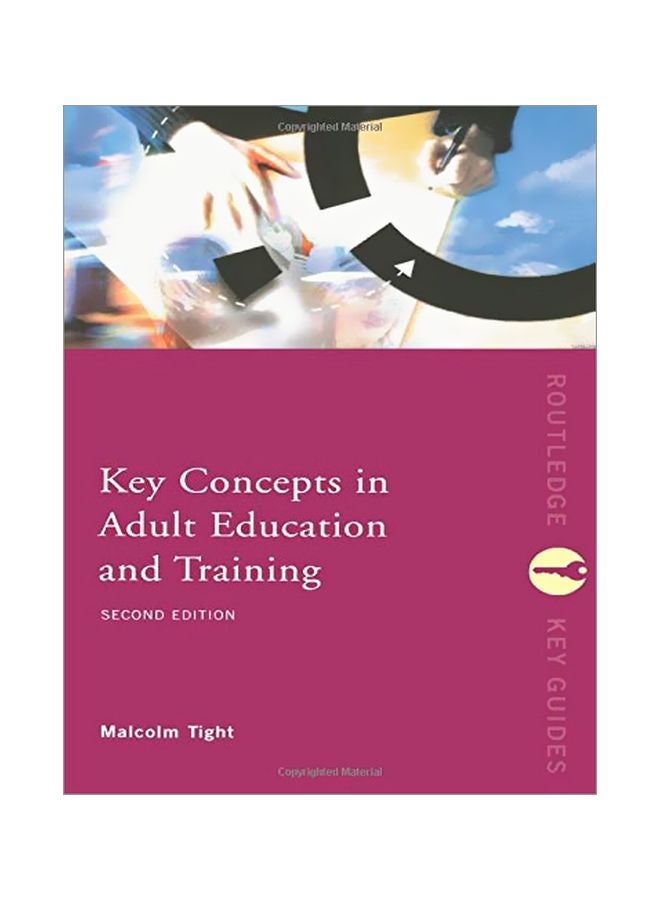 Key Concepts In Adult Education And Training Paperback English by Malcolm Tight - 37724 