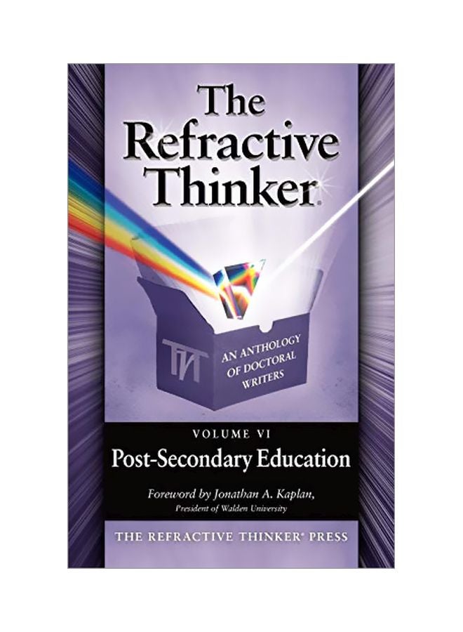 The Refractive Thinker: Volume VI - Post-Secondary Education paperback english - 28 Nov 2011 
