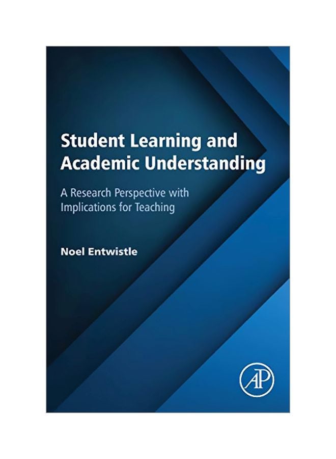 null - Student Learning And Academic Understanding: A Research Perspective With Implications For Teaching Paperback English by Noel Entwistle - 09 Jun 2018 - Image 1