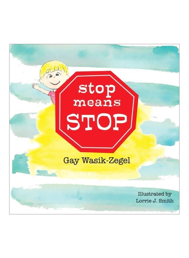 Stop Means Stop paperback english - 28 May 2013