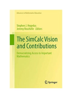 The Simcalc Vision And Contributions: Democratizing Access To Important Mathematics hardcover english - 01 Feb 2013 