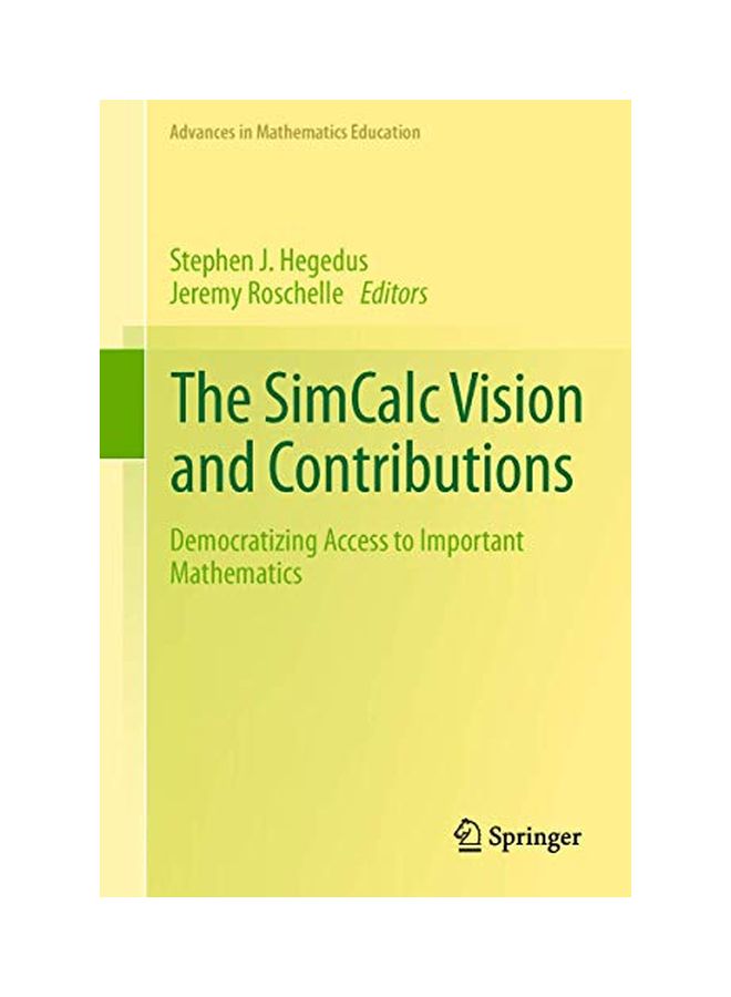null - The Simcalc Vision And Contributions: Democratizing Access To Important Mathematics hardcover english - 01 Feb 2013 - Image 1