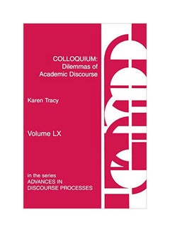 Colloquium: Dilemmas Of Academic Discourse paperback english - 01 Jan 1997 