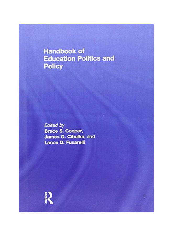 Handbook Of Education Politics And Policy hardcover english - 17 Nov 2014