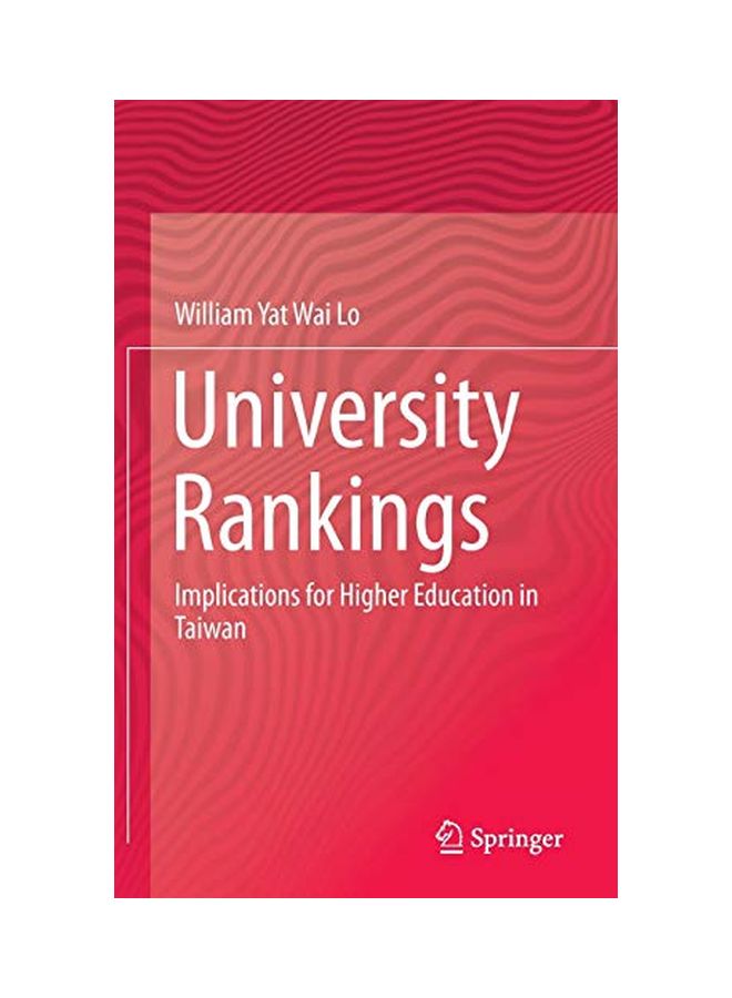 University Rankings: Implications For Higher Education In Taiwan hardcover english - 05 Mar 2014