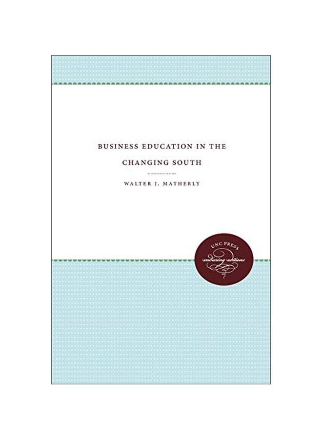 Business Education In The Changing South paperback english - 01 Jul 2018 