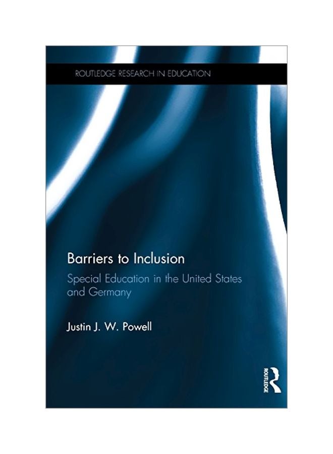 Barriers To Inclusion: Special Education In The United States And Germany paperback english - 25 Aug 2016 