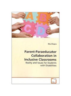 Parent-Paraeducator Collaboration In Inclusive Classrooms paperback english - June 14, 2009 