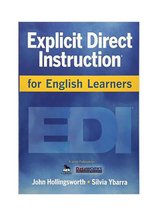 Explicit Direct Instruction : For English Learners Paperback English by John R. Hollingsworth - 12 Feb 2013