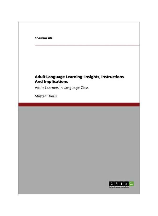 null - Adult Language Learning: Insights, Instructions And Implications: Adult Learners In Language Class paperback english - 07 May 2011 - Image 1
