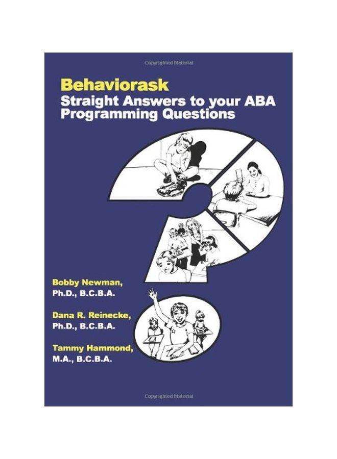 Behaviorask : Straight Answers To Your ABA Programming Questions paperback english - 15-Jul-05