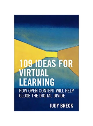 109 Ideas For Virtual Learning : How Open Content Will Help Close The Digital Divide paperback english - 30-Dec-05 - v1595001060/N39141335A_1