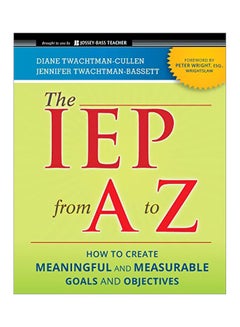 The LEP From A To Z : How to Create Meaningful And Measurable Goals And Objectives paperback english - 26 Apr 2011 
