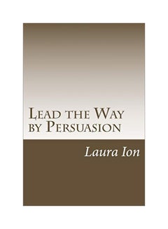 Lead The Way By Persuasion paperback english - 3 Nov 2014 