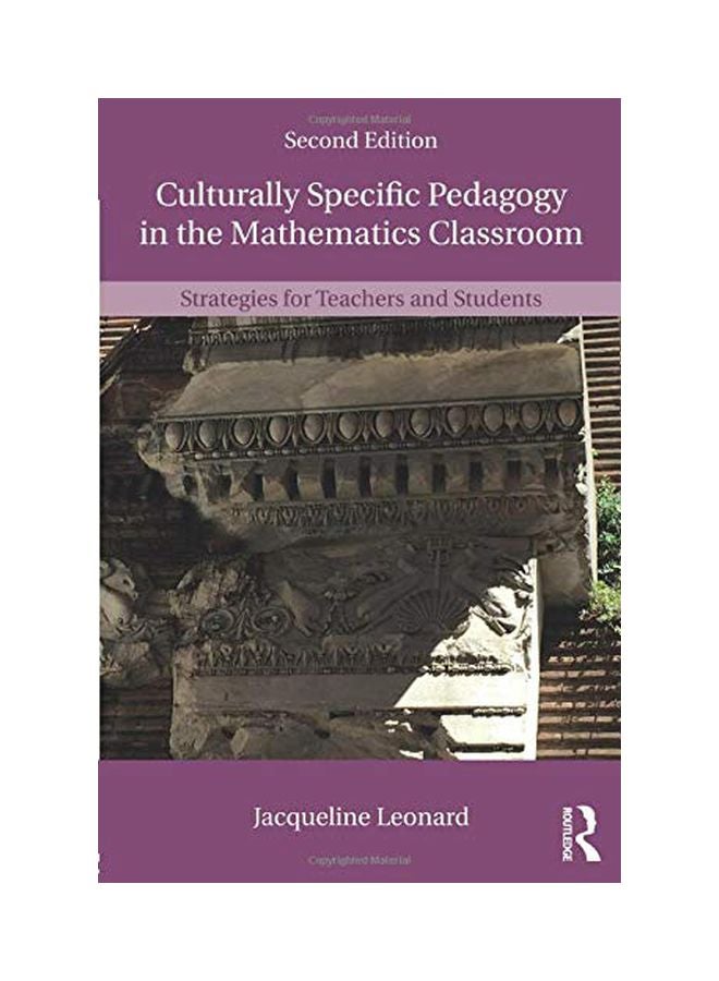 Culturally Specific Pedagogy In The Mathematics Classroom: Strategies For Teachers And Students paperback english - 15-Nov-18