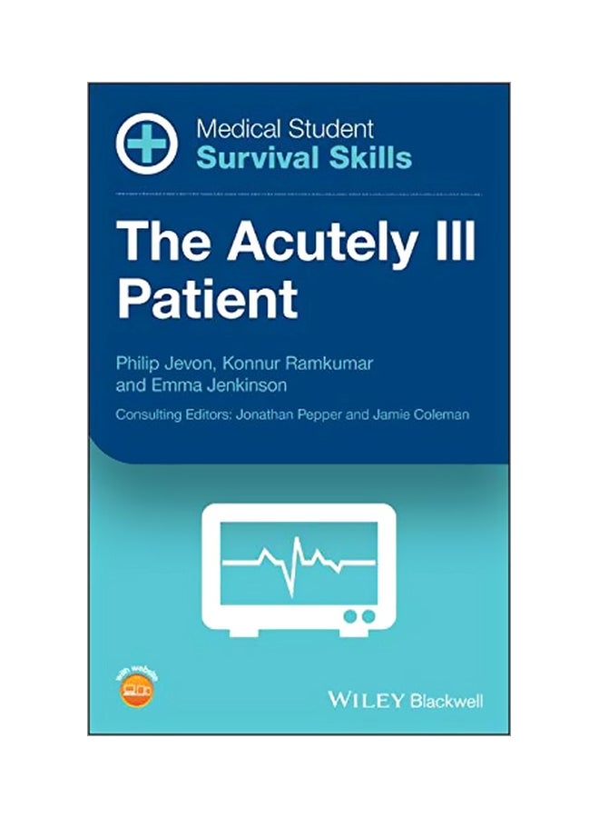 Medical Student Survival Skills: The Acutely III Patient Paperback English by Philip Jevon - 05-Jun-19 