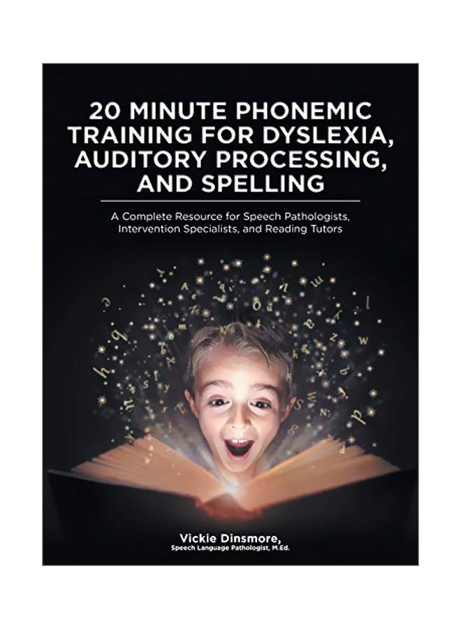 20 Minute Phonemic Training For Dyslexia, Auditory Processing, And Spelling paperback english - 10-Aug-17 