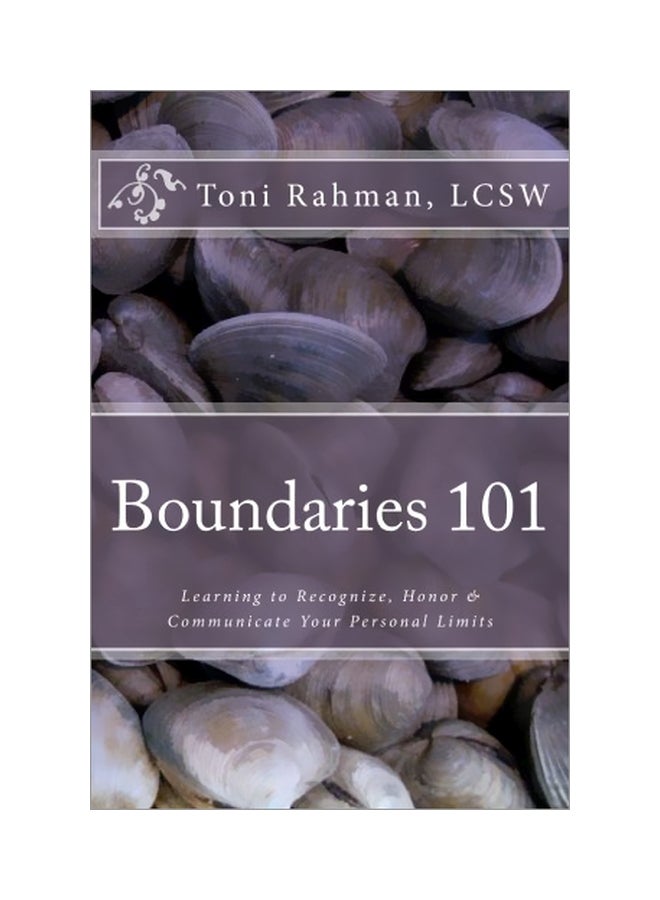 null - Boundaries 101 : Learning To Recognize, Honor And Communicate Your Personal Limits paperback english - 07-Feb-12 - Image 1