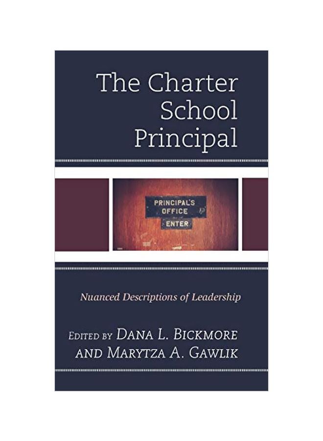 null - The Charter School Principal: Nuanced Descriptions Of Leadership hardcover english - 10-Jul-17 - Image 1