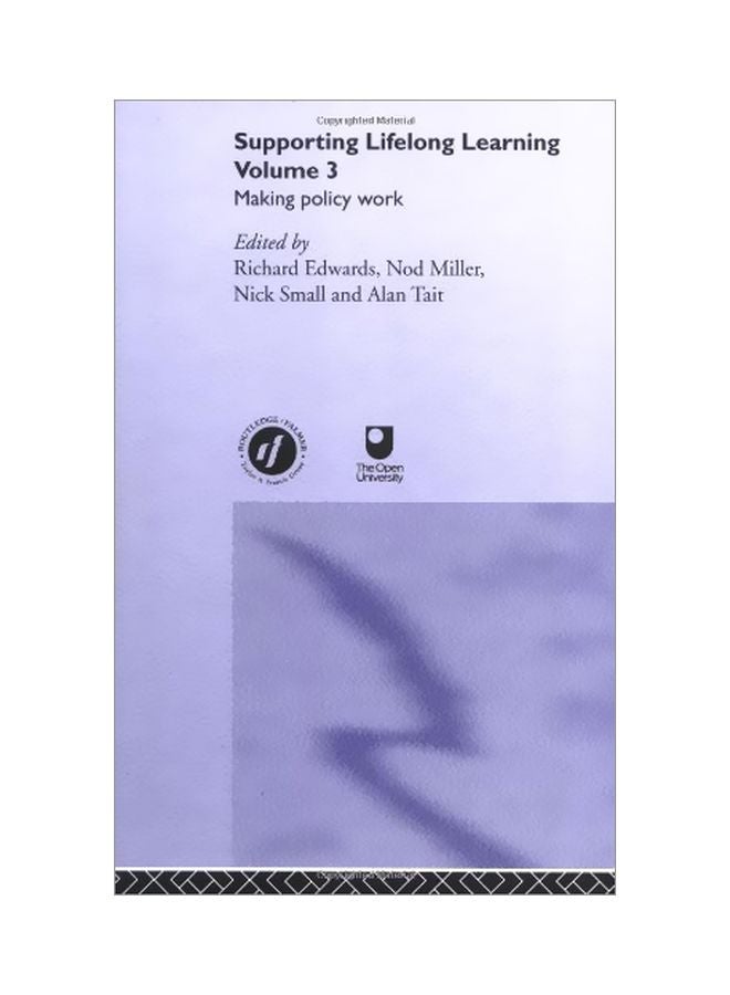 Supporting Lifelong Learning: Volume III: Making Policy Work hardcover english - 01-Jan-02 