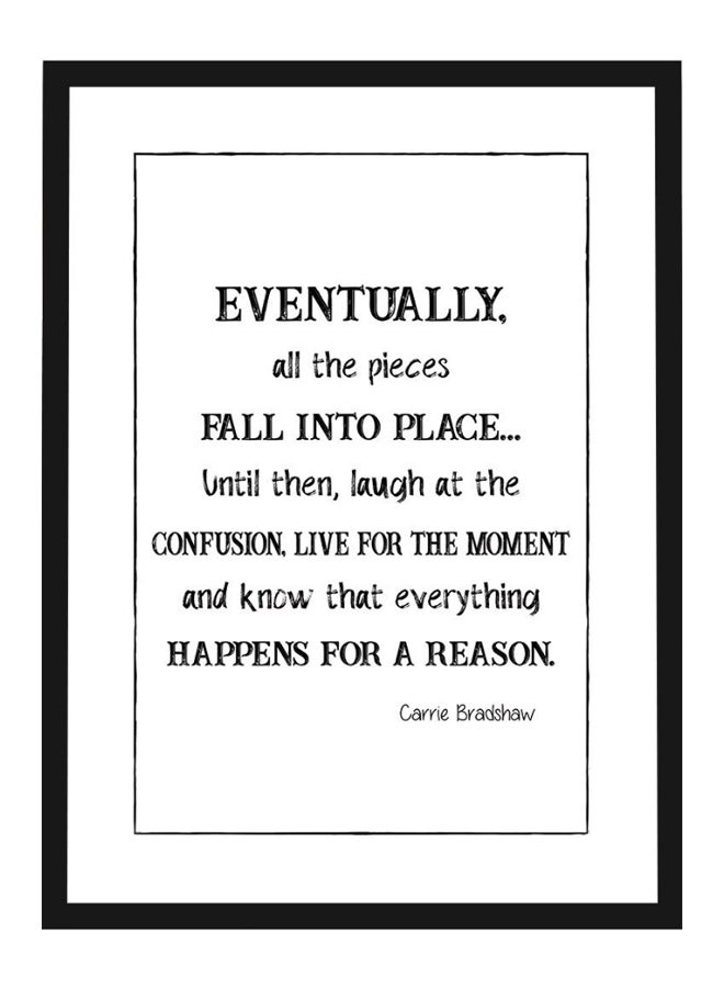Carrie Bradshaw Quote Wall Frame White/Black 40X55cm - Image 1