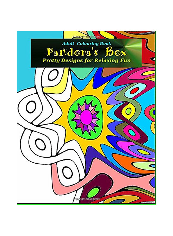 Adult Colouring Book: Pandora's Box: Pretty Designs for Relaxing Fun paperback english 