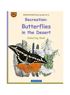 Brockhausen Colouring Book Vol. 6 - Recreation: Butterflies In The Desert paperback english