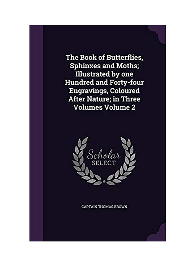 The Book Of Butterflies, Sphinxes And Moths hardcover english 