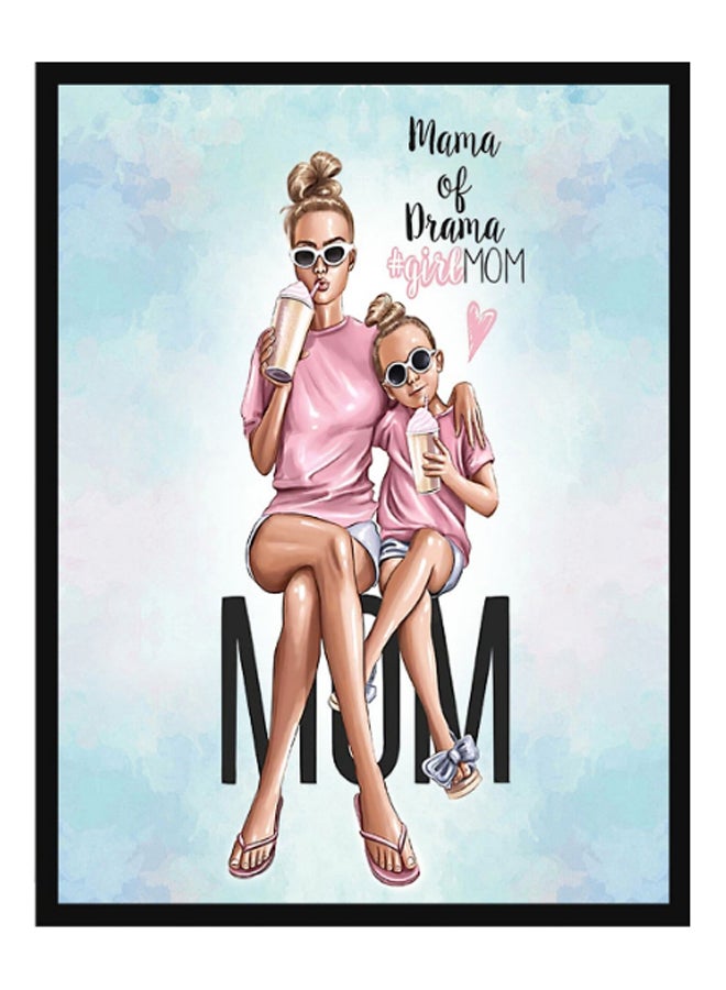 ملصق بإطار بطبعة "Mama Of Drama" متعدد الألوان 30 x 40سم