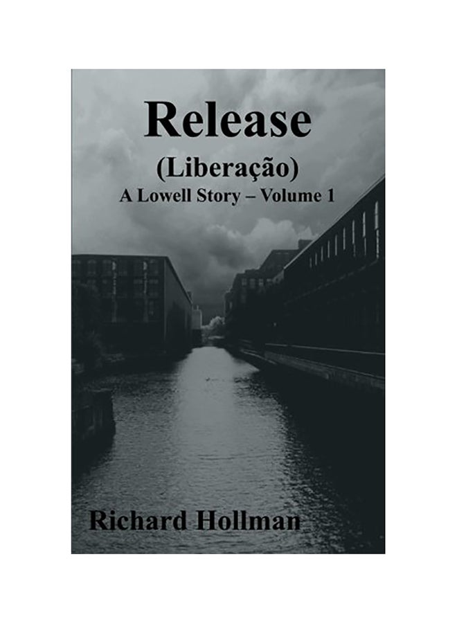 null - Release (Liberação): Volume 1 Of A Lowell Story paperback english - Image 1