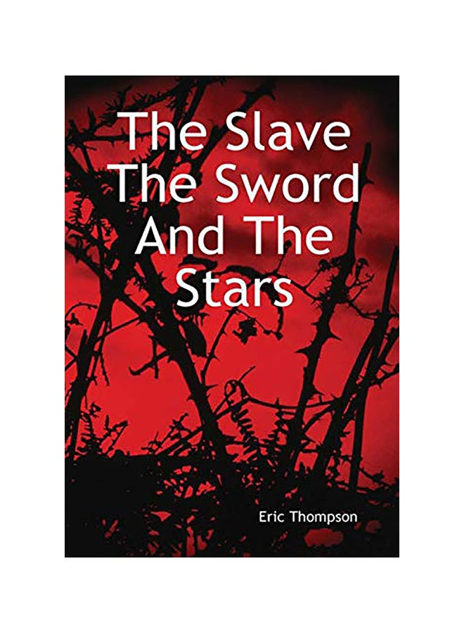 The Slave, The Sword And The Stars hardcover english