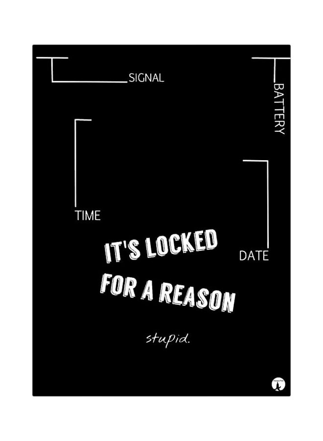 لوحة معدنية بتصميم اقتباس ’It's Locked For A Reason’ أسود/ أبيض 20x15سم