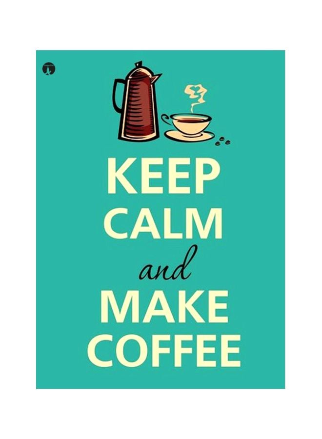 بي بي لوحة بنمط معدني مطبوع عليها عبارة "Keep Calm And Make a Coffee" أخضر/ أصفر/ بني 20x15سم