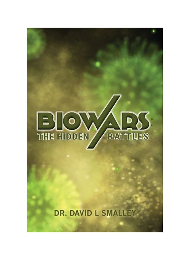 Biowars: The Hidden Battles paperback english
