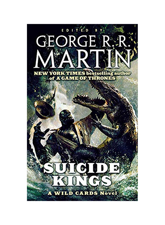 Suicide Kings: A Wild Cards Novel Paperback English by Martin, George R. R.