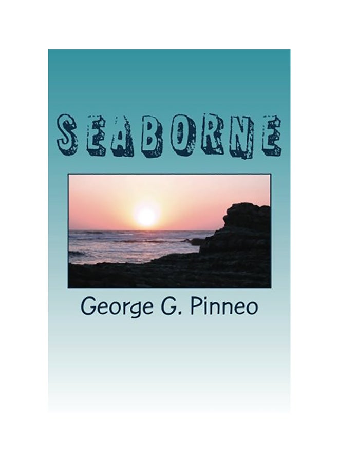 Seaborne Paperback English by Pinneo, George G.