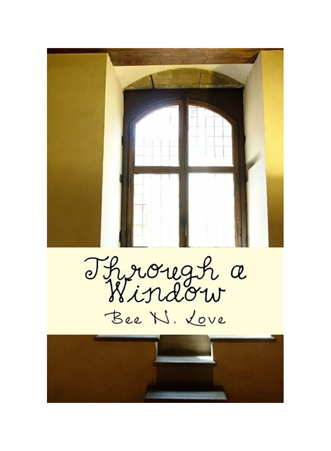 Through A Window: A Short Story Collection paperback english 