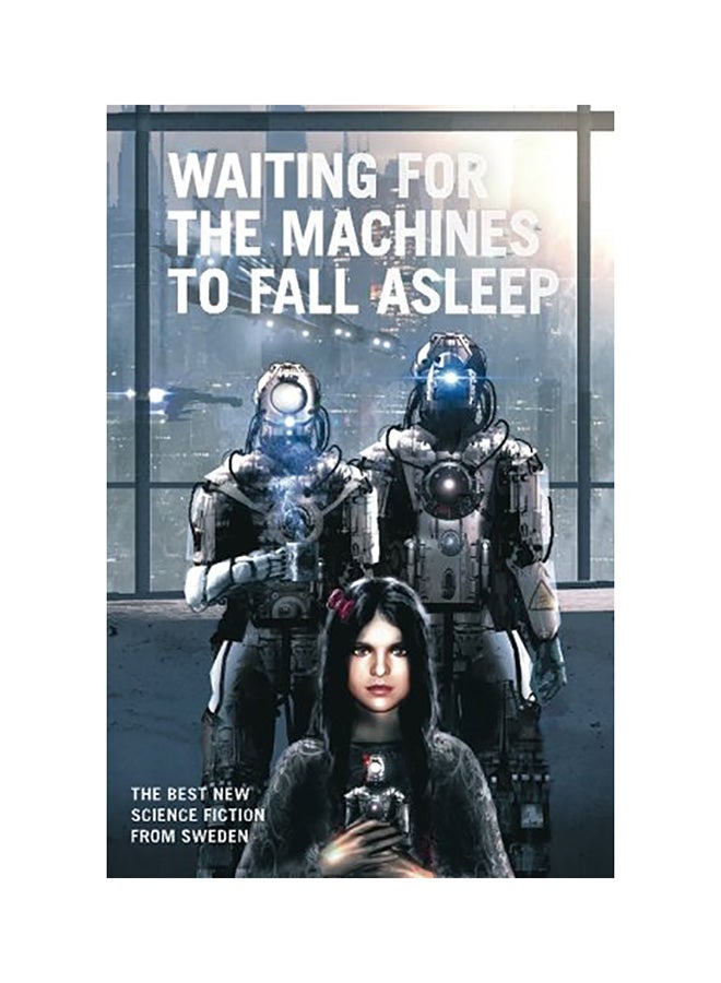 Waiting for the Machines to Fall Asleep paperback english 