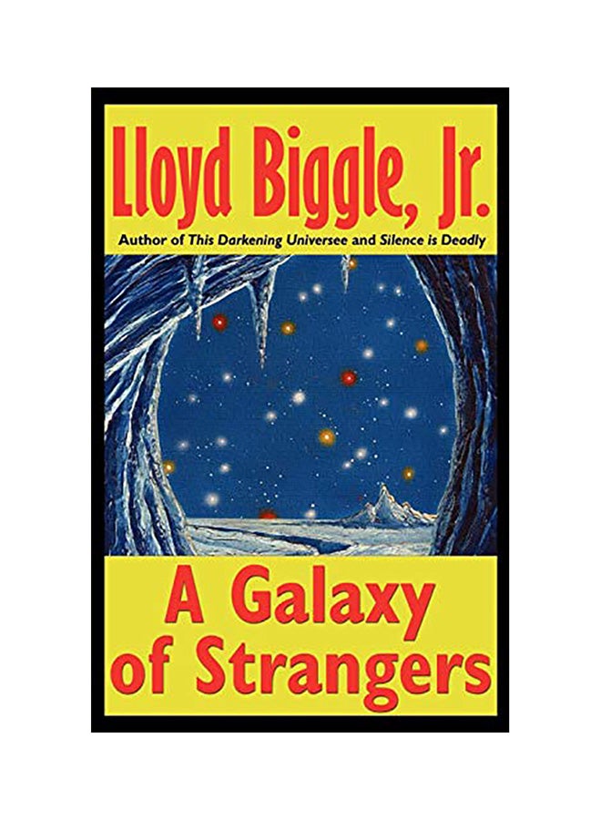 A Galaxy of Strangers Paperback English by Biggle, Lloyd Jr.