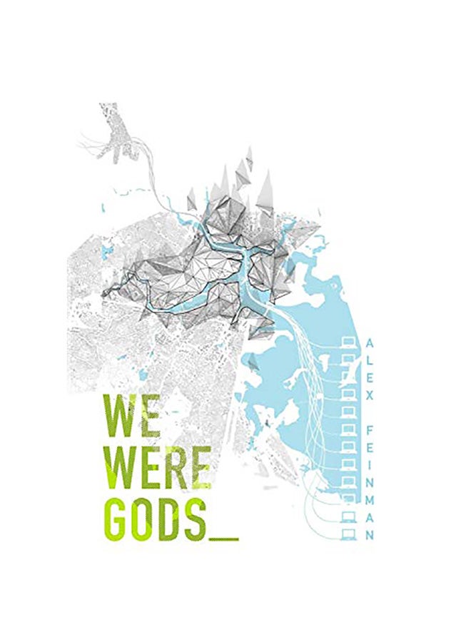 We Were Gods Paperback English by Alex Feinman