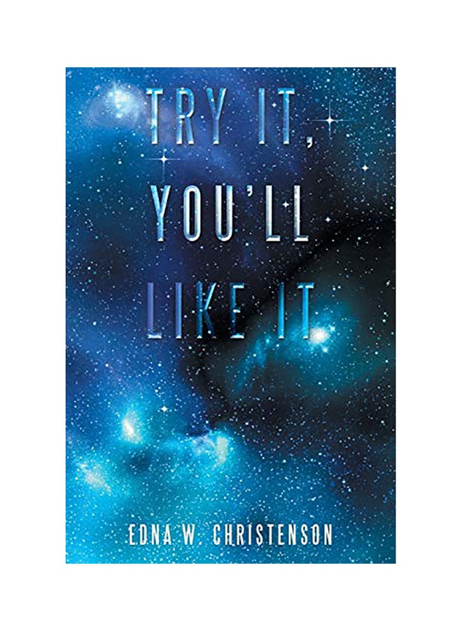 Try It, You'll Like It paperback english